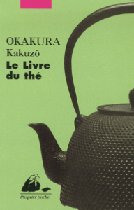 Le livre du thé - Okakura Kakuzô